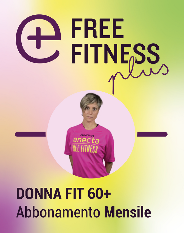 Abbonamento Mensile - DONNA FIT 60+